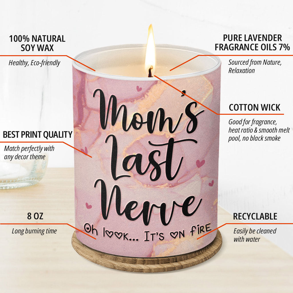 Mom's Last Nerve - Family Smokeless Scented Candle - Mother's Day, Birthday Gift For Mom