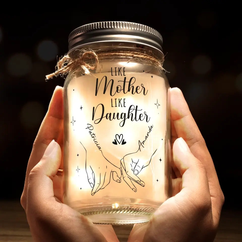 Like Mother Light Daughter - Family Personalized Custom Mason Jar Light - Mother's Day, Gift For Mom, Grandma