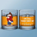 Your Shot Of Whiskey Loves You - Couple Personalized Custom Whiskey Glass - Gift For Husband Wife, Anniversary
