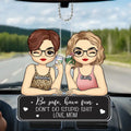Drive Safe And Have Fun - Family Personalized Custom Car Ornament - Acrylic Custom Shaped - Gift For Mom, Daughter, Son
