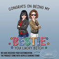 Congrats On Being My Friend - Bestie Personalized Custom Acrylic Shaking Stand - Gift For Best Friends, BFF, Sisters