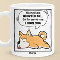 I'm Pretty Sure I Own You - Dog & Cat Personalized Custom Mug - Gift For Pet Owners, Pet Lovers