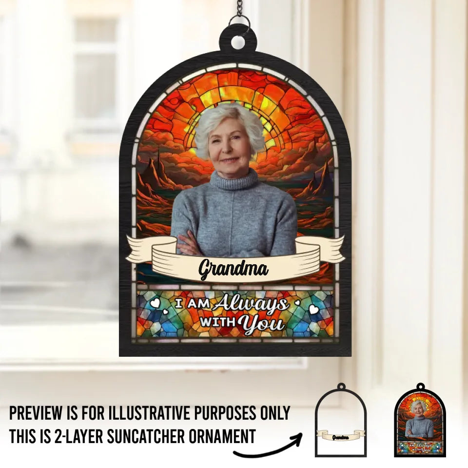 Custom Photo I Will Always Remember You - Memorial Personalized Window Hanging Suncatcher - Sympathy Gift For Family Members, Pet Owners, Pet Lovers
