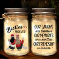We Will Be Friends Until We're Old And Senile
 - Bestie Personalized Custom Mason Jar Light - Christmas Gift For Best Friends, BFF, Sisters