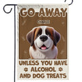 Unless You Have Alcohol And Dog Treats - Dog Personalized Custom Flag - Gift For Pet Owners, Pet Lovers