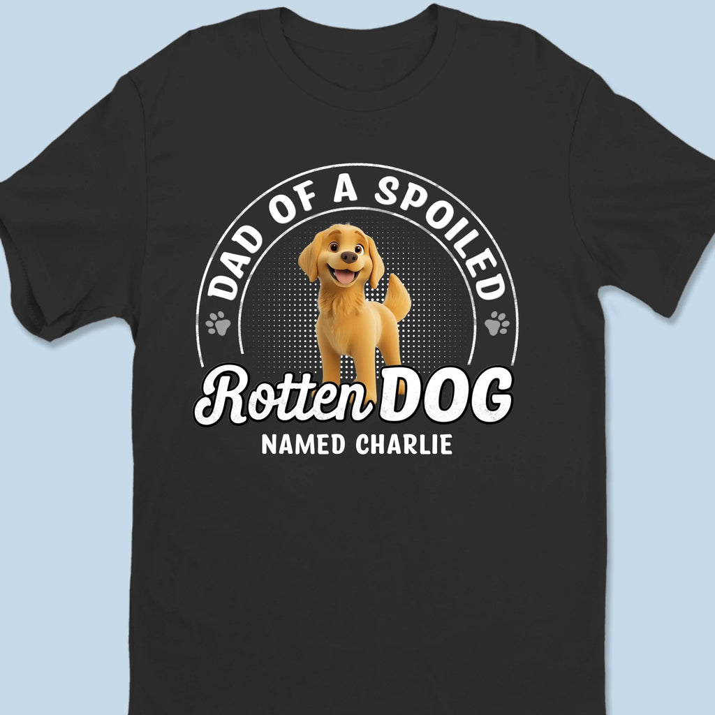 Living The Spoiled Dog Mom Life - Dog Personalized Custom Unisex T-shirt, Premium T-shirt, Hoodie - Gift For Pet Owners, Pet Lovers