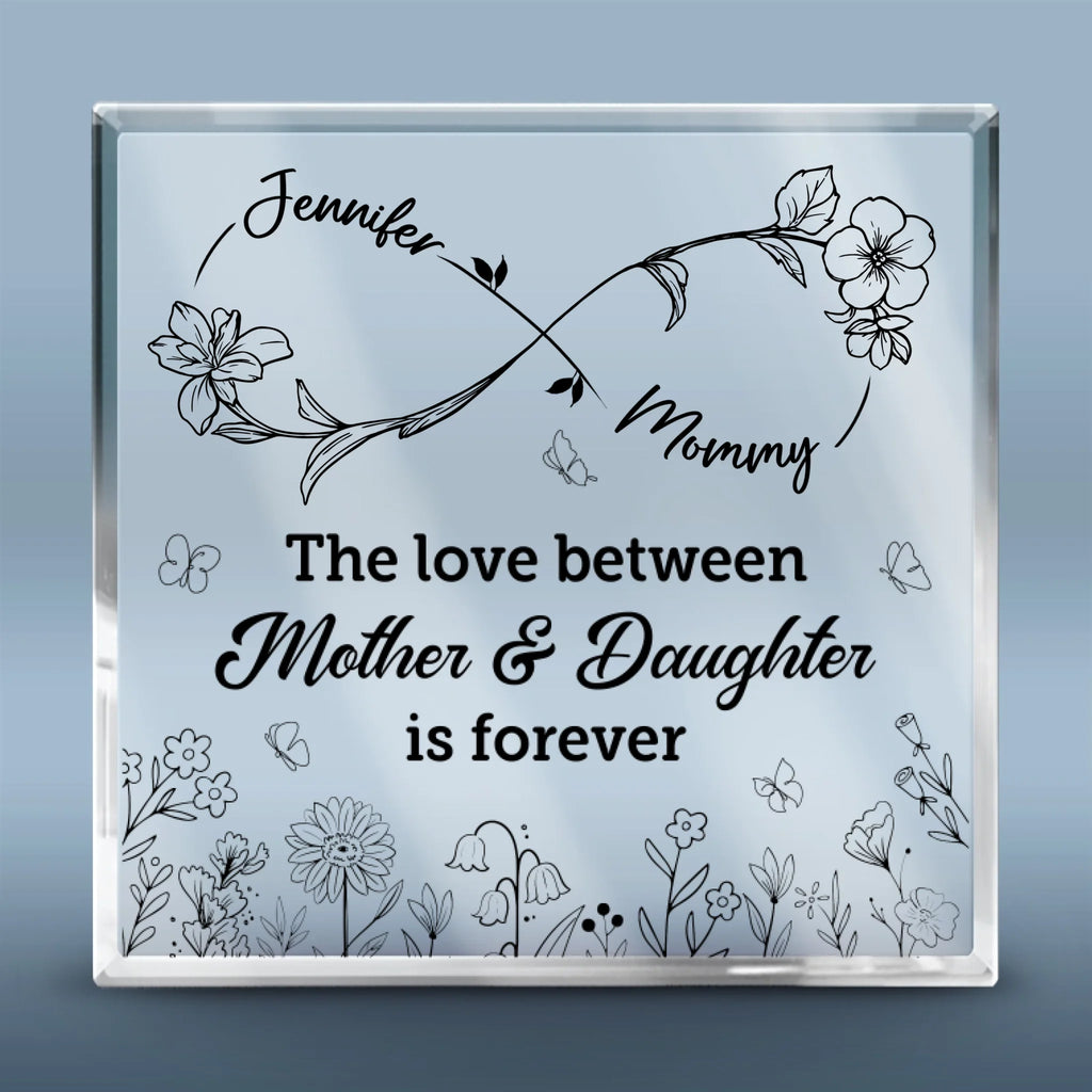 Mothers And Daughters Are Forever - Family Personalized Custom Square Shaped Acrylic Plaque - Mother's Day, Gift For Mom, Daughter