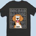 Wag More, Bark Proud - Dog Personalized Custom Unisex T-shirt, Premium T-shirt, Hoodie - Father's Day, Gift For Pet Owners, Pet Lovers