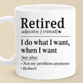 Not My Problem Anymore - Coworker Personalized Custom Mug - Appreciation, Retirement Gift For Coworkers, Work Friends, Colleagues