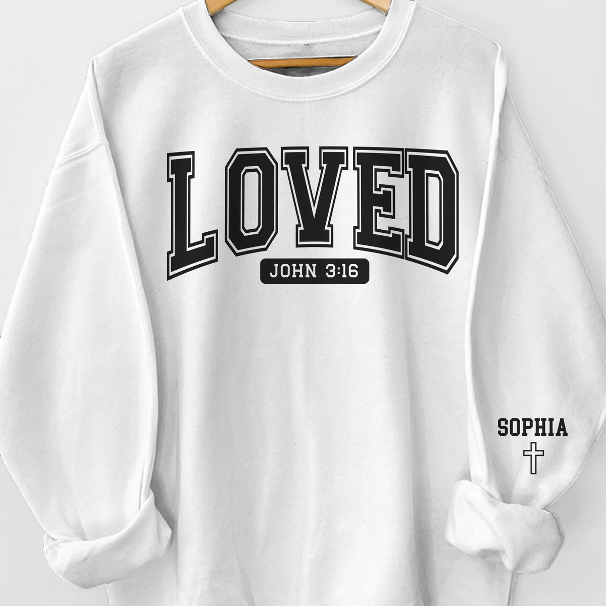 Custom Unisex Sweatshirt, Hoodie With Design On Sleeve - Personalized Christian Gifts For All Believers, Jesus Lovers, Men, Women - Hope, Loved, And Pray